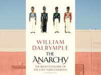 ​‘The Anarchy: The Relentless Rise of the East India Company’ by William Dalrymple