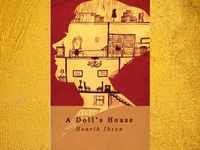​A Doll’s House by Henrik Ibsen