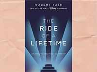 'The Ride of a Lifetime' by Robert Iger
