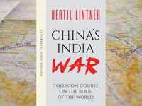 ​‘China’s India War: Collision Course on the Roof of the World’ by Bertil Lintner