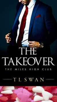 ​The <i class="tbold">takeover</i> by T L Swan