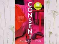 ​Consent by Annabel Lyon