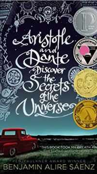 'Aristotle and Dante Discover the Secrets of the Universe' by Benjamin Alire Sáenz