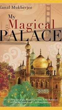 'My Magical Palace' by Kunal Mukherjee