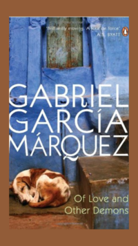 ​'Of Love and Other Demons' by Gabriel Garcia Marquez