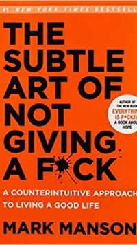 6'The Subtle Art of Not Giving a F*ck' by Mark Manson