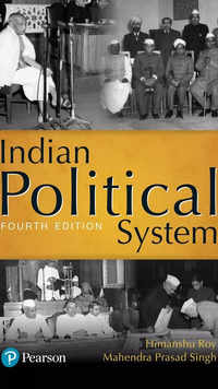 ​'Indian Political System' by Himanshu Roy and M P. Singh