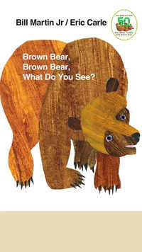 ​'Brown Bear, Brown Bear, What Do You See?' by Bill Martin, Jr.
