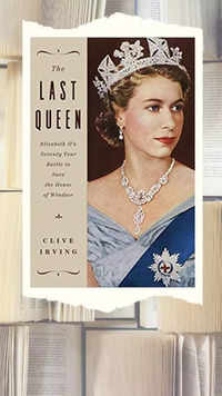‘The Last Queen’ by Clive <i class="tbold">irving</i>