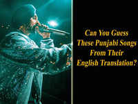 ​Can you guess these Punjabi <i class="tbold">song</i>s from their English translation?