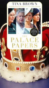 ​‘The Palace Papers’ by <i class="tbold">tina brown</i>​