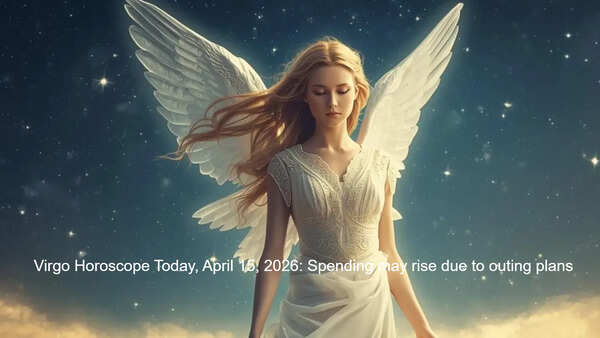 Virgo Horoscope Today, April 15, 2026: Spending may rise due to outing plans