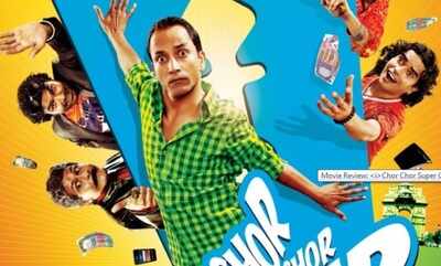 Film review:  Chor Chor Super Chor