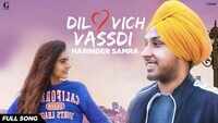 Latest Punjabi Song 'Dil Vich Vassdi' Sung By Harinder Samra 