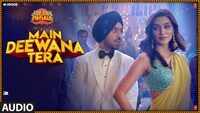 Arjun Patiala | Song - Main Deewana Tera (Audio) 