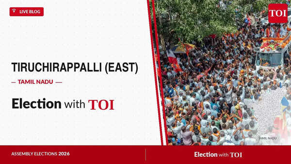 Tiruchirappalli East Assembly Election Results 2026 Live Updates