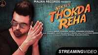 Latest Punjabi Song 'Ninja's Thokda Reha' Sung By Ninja 