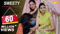 Haryanvi Song 'Sweety' Sung By Raju Punjabi And Annu Kadyan 