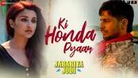 Jabariya Jodi | Song - Ki Honda Pyaar 