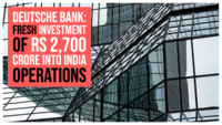 Fresh investment of Rs 2,700 crore into India operations by Deutsche Bank 