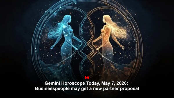 Gemini Horoscope Today, May 7, 2026: Businesspeople may get a new partner proposal