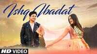 Hindi Song 'Ishq Ibaadat' Sung By Nikhil Ritesh  