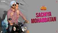 Arjun Patiala | Song - Sachiya Mohabbatan 