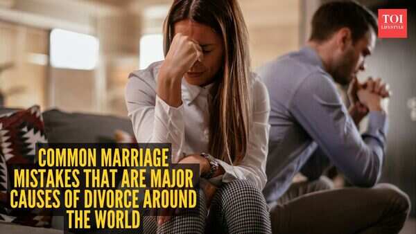 5 common marriage mistakes that are major causes of divorce around the world