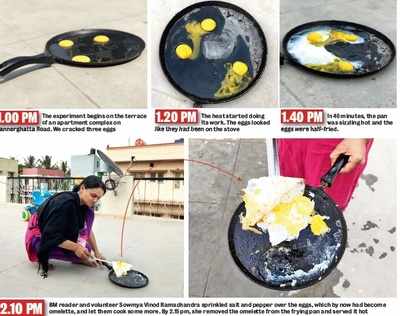 Do you know how hot is Namma Bengaluru? It's hot enough to fry an egg