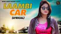 Latest Punjabi Song 'Lambi Car' (Lyrical) Sung By Mohit Jhedu 
