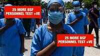 25 more BSF personnel test positive for Covid-19 