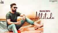 Latest Punjabi Song Attitude Sung By Navtej Gill  