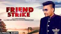 Latest Punjabi Song 'Friend Strike' Sung By Nikka Dhariwal 