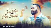 Latest Punjabi Song 'Sada Hoya Na Koee' (Lyrical) Sung By Sukhbir Rana 