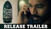 Enai Noki Paayum Thota - Official Trailer 