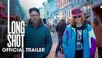Long Shot - Official Trailer 