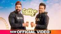 Latest Punjabi Song Coffee Aale Mug Sung By Barinder Dhapai, Dilpreet Virk 