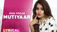 Latest Punjabi Song 'Mutiyaar' (Lyrical) Sung By Miss Pooja 