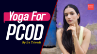 Yoga for PCOD by expert Ira Trivedi 