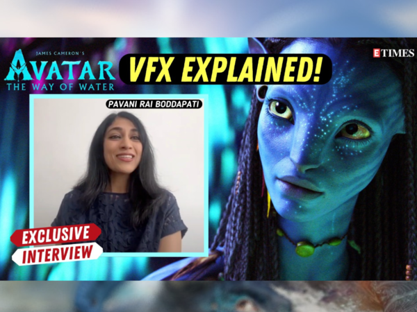 Avatar: The Way Of Water’s new technology explained with film’s VFX supervisor Pavani Rao Boddapati- Exclusive