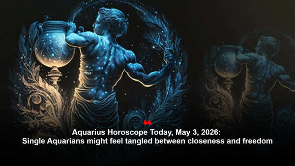 Aquarius Horoscope Today, May 3, 2026: Single Aquarians might feel tangled between closeness and freedom
