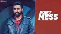 Latest Punjabi Song 'Don’t Mess' Sung By Prit Shah 
