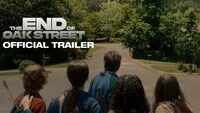 The End Of Oak Street - Official Trailer