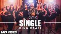 Latest Punjabi Song 'Single' Sung By King Kaazi 