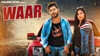 Latest Haryanvi Song 'Waar' Sung By Krishan Sanwra 