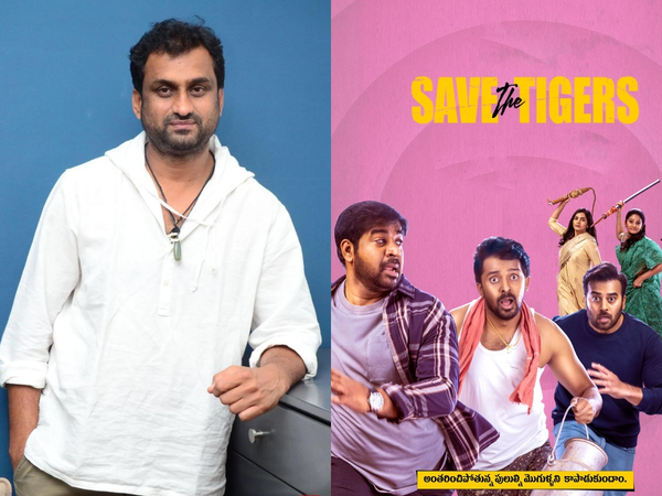'Save The Tigers' creator and filmmaker Mahi V Raghav: "We can’t impress the audience with a film until we enjoy making it" - Exclusive