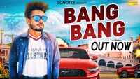 Latest Haryanvi Song Bang Bang Sung By Sumit Goswami 
