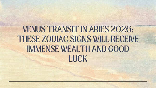 Venus Transit in Aries 2026: These zodiac signs may enter a powerful phase of love, money and luck
