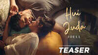 Latest Hindi Song 'Hui Juda' (Teaser) Sung By Joell 
