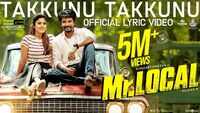 Mr.Local | Song - Takkunu Takkunu (Lyrical) 